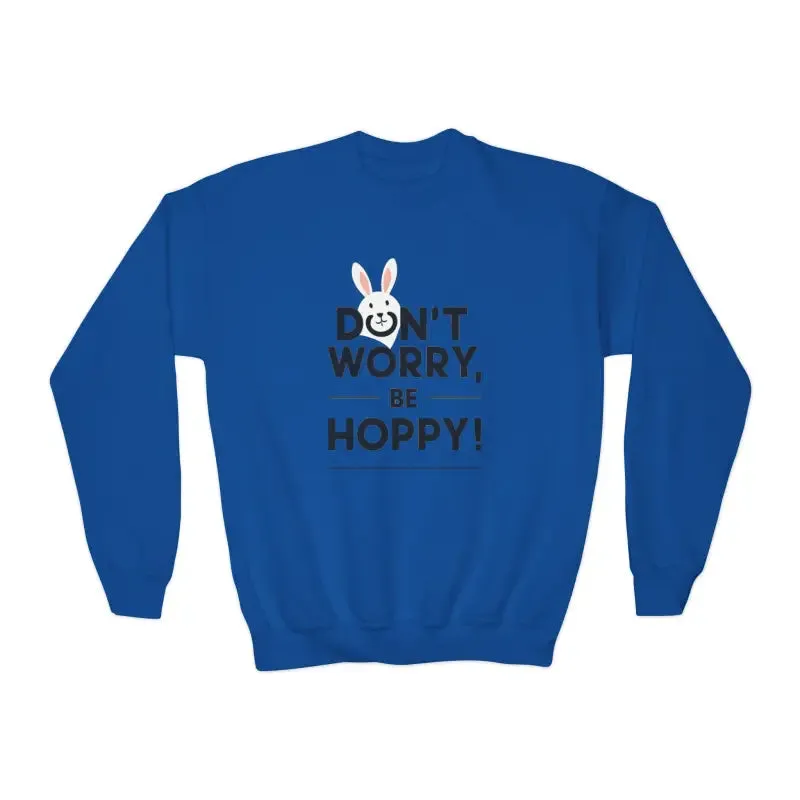 Don't Worry be Hoppy Easter Youth Crewneck